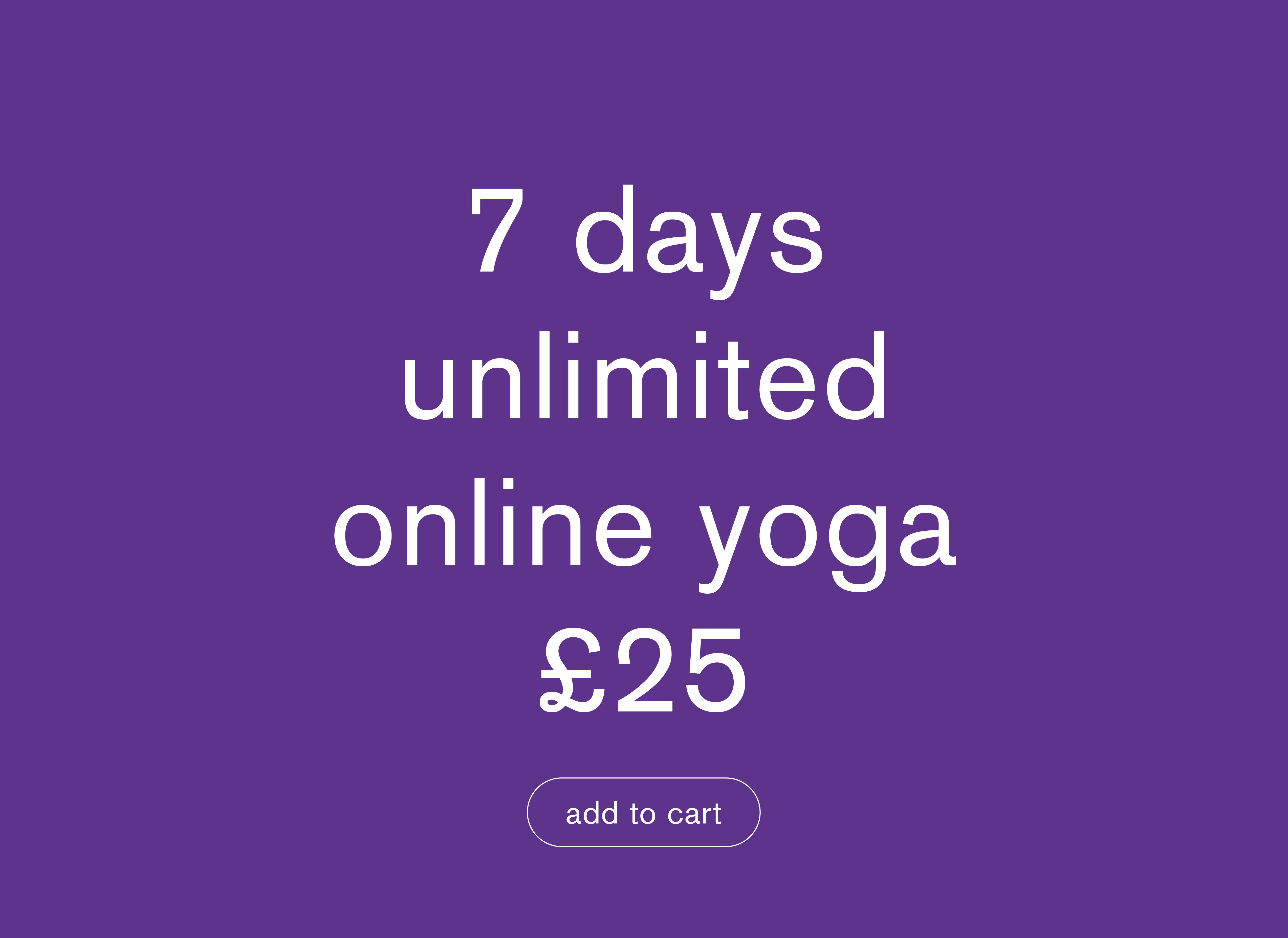 7 days unlimited online yoga £25